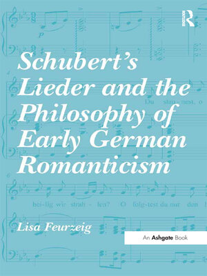 cover image of Schubert's Lieder and the Philosophy of Early German Romanticism